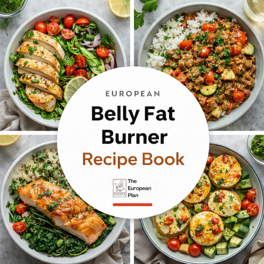 European Belly Fat Burner Recipe Book